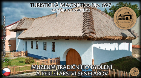 Magnetka č. 697 - Muzeum tradičního bydlení a perleťářství Senetářov